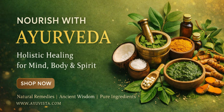 Ayurvedic Products for Natural Healing & Balanced Living