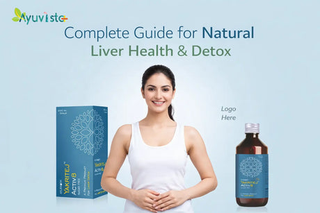 Complete Guide for Natural Liver Health & Detox