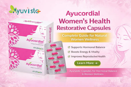 Ayucordial Women’s Health Restorative Capsules: Complete Guide for Natural Women Wellness