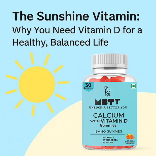 The Sunshine Vitamin: Why You Need Vitamin D for a Healthy, Balanced Life