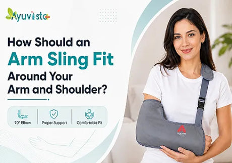 How Should an Arm Sling Fit Around Your Arm and Shoulder?