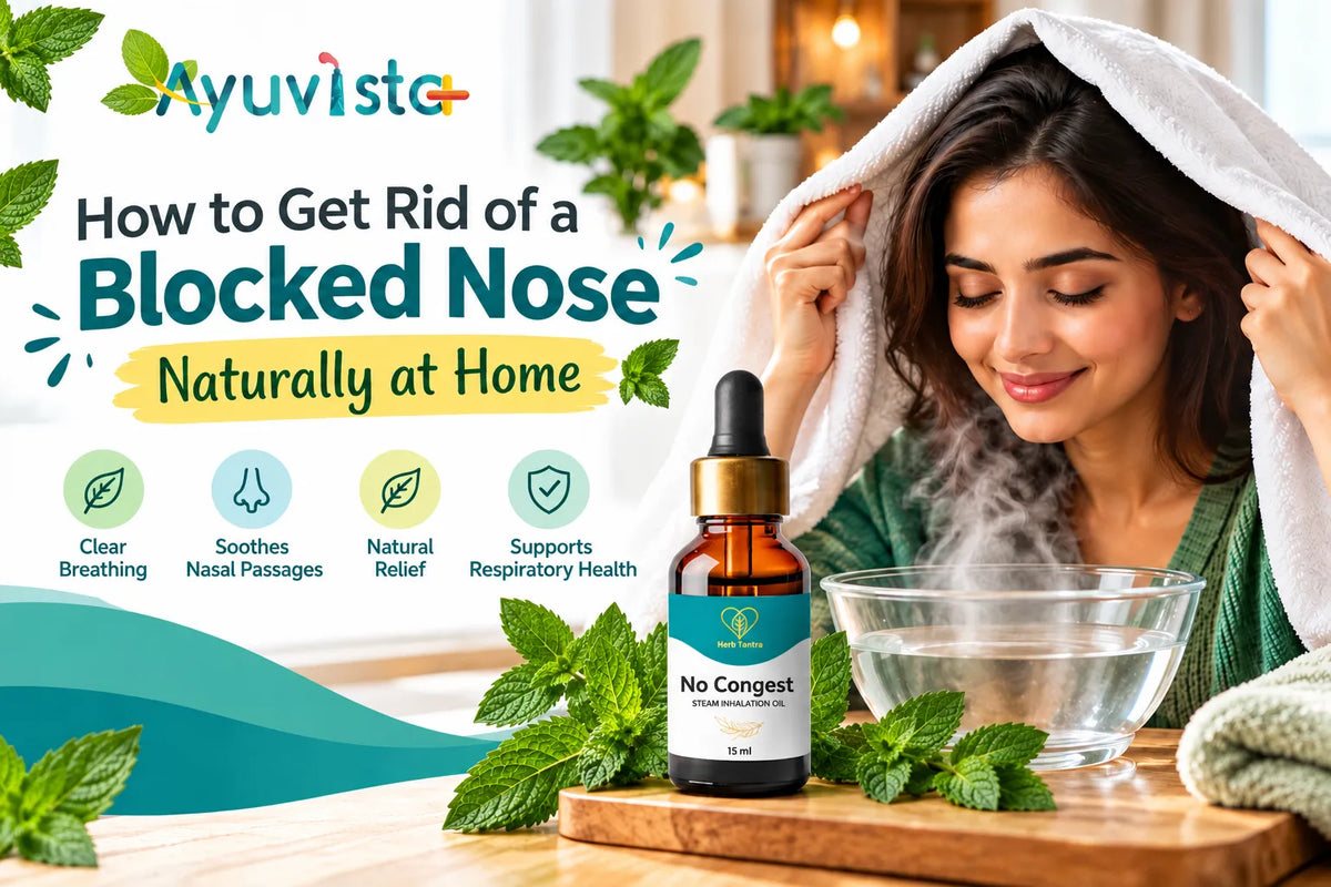 How to Get Rid of a Blocked Nose Naturally at Home