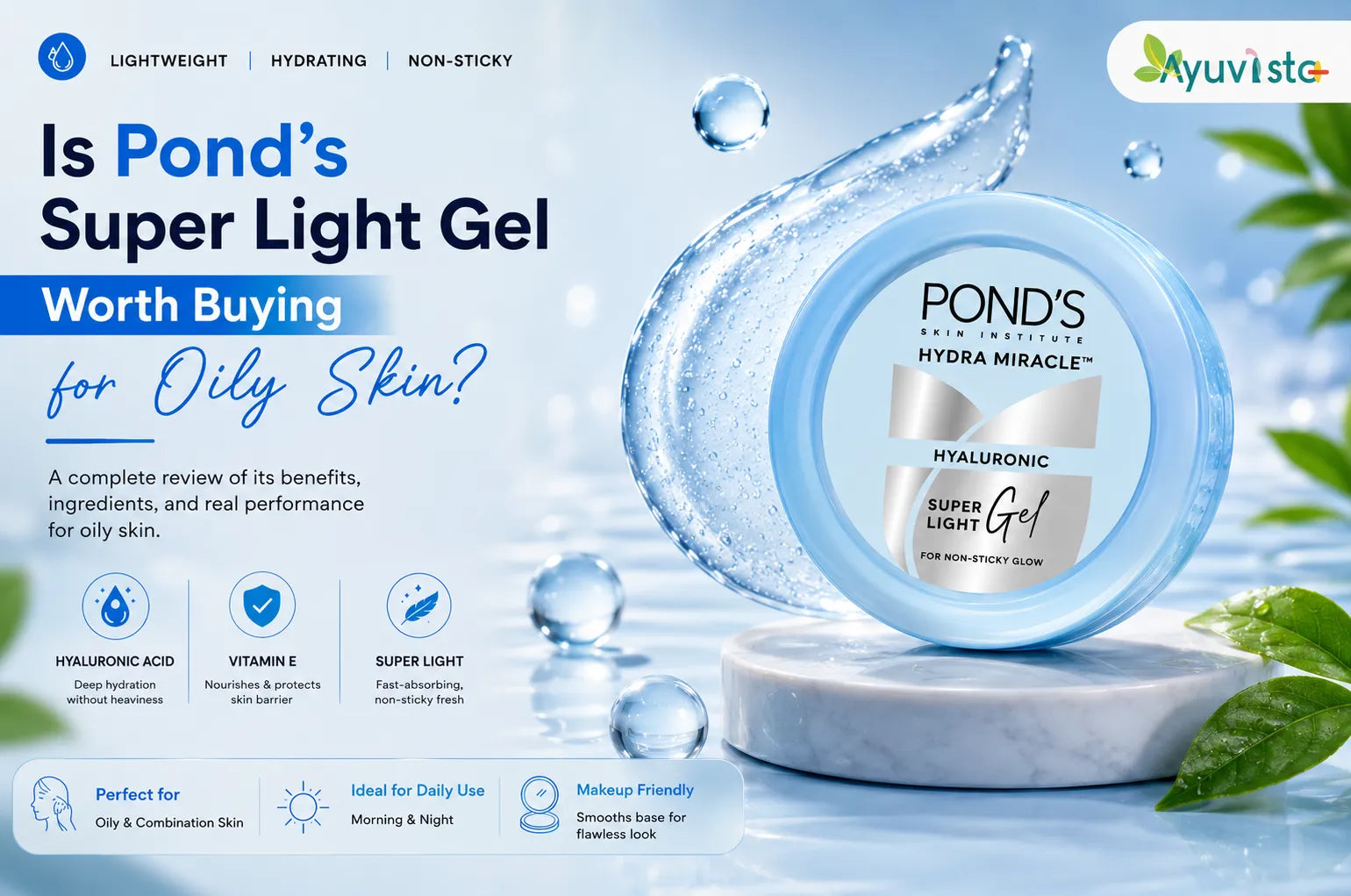 Is Pond’s Super Light Gel Worth Buying for Oily Skin?