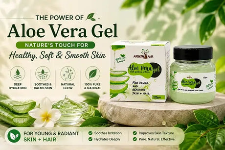 How Aloe Vera Gel Supports Healthy, Soft & Smooth Skin